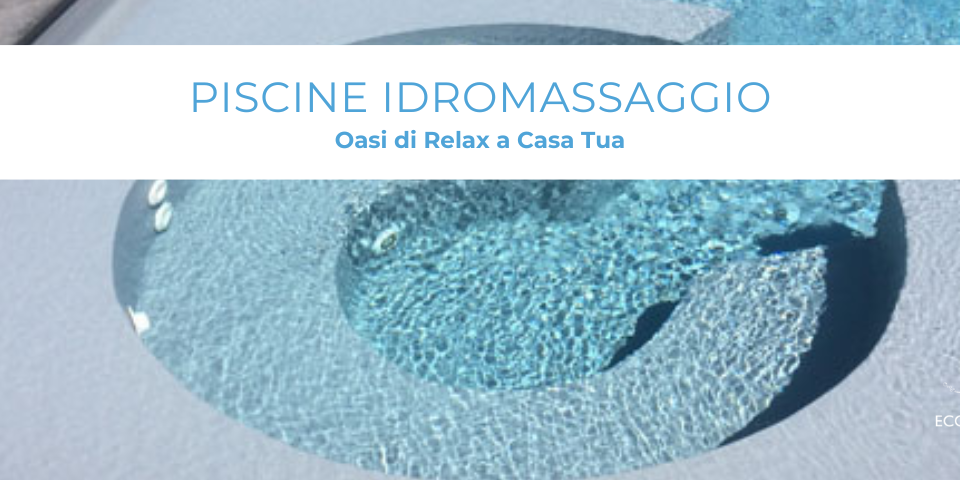 piscine idromassaggio